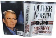 Mission Compromised: A Novel North, Oliver|Musser, Joe hardcover Good
