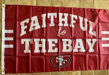 San Francisco 49ers Faithful to the Bay 3x5 Ft Flag Banner Double Side Sameimage