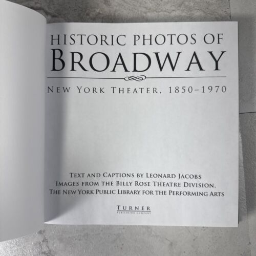 HISTORISCHE FOTOS VON BROADWAY: NEW YORK THEATER 1850-1970 von Leonard Jacobs Sehr guter Zustand - Bild 2 von 19