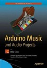 Arduino Music and Audio Projects: 2015 by Mike Cook (Paperback, 2015)
