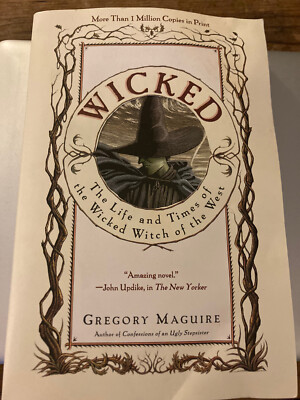 wicked the life and times of the wicked witch wicked the life and times of the wicked witch