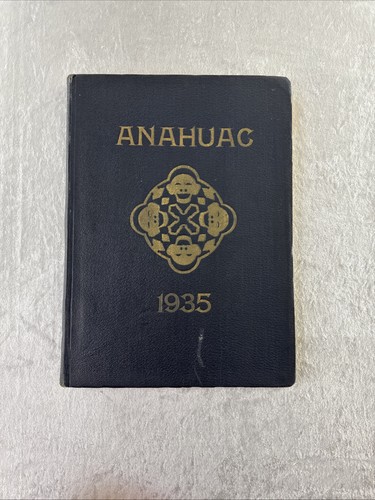 1935 ANAHUAC AMERICAN SCHOOL MEXICO CITY WITH SIGNATURES RARE COLLECTORS - Picture 1 of 19
