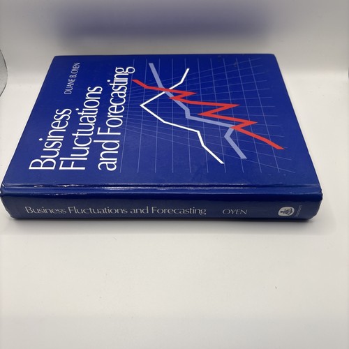 BUSINESS FLUCTUATIONS AND FORECASTING By Duane B. Oyen - Hardcover - Picture 2 of 5
