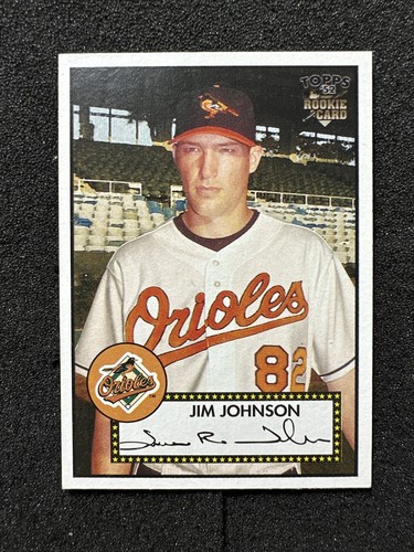 JIM JOHNSON #42 2006 Topps '52 Rookies QTY Baltimore Orioles - Picture 1 of 2