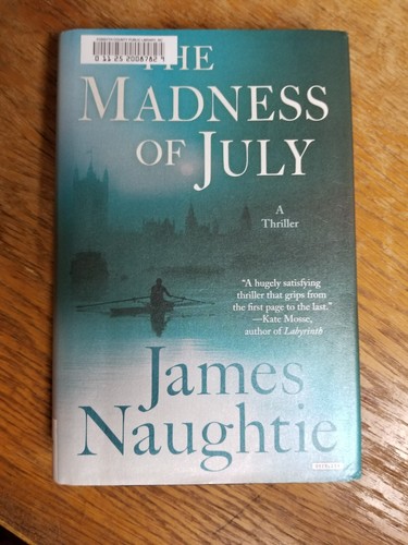 Madness of July : A Thriller Hardcover James Naughtie - Bild 1 von 2