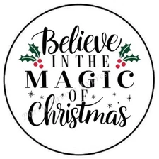 BELIEVE IN THE MAGIC OF CHRISTMAS ENVELOPE SEALS LABELS STICKERS PARTY FAVORS