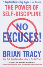 NO EXCUSES!, Paperback – by Brian Tracy (Author)