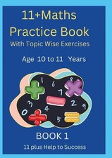 11 Plus Maths Practice Book with Topic Wise Exercises Book 1 by 11 Plus Help to