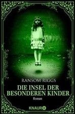 Die Insel der besonderen Kinder: Roman von Riggs, Ransom | Buch | Zustand gut
