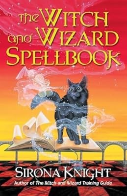 The Witch And Wizard Spellbook, Knight, Sirona, Used; Very Good Book