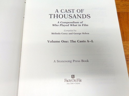 A CAST OF THOUSANDS, A COMPENDIUM OF WHO PLAYED WHAT IN FILM- THREE VOLUMES - Picture 6 of 8