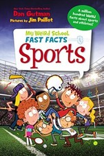 My Weird School Fast Facts: Sports by Gutman, Dan [Paperback]