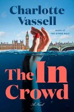 The in Crowd by Charlotte Vassell: Used