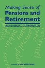 Making Sense of Pensions and Retirement by Norman Ellis, John Lindsay (Paperback, 1995)