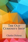 The Old Curiosity Shop by Dickens (Paperback / softback, 2016)