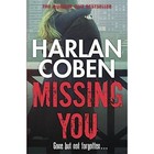Missing You by Harlan Coben (Hardback, 2014)