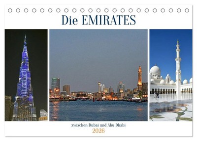 Die EMIRATES zwischen Dubai und Abu Dhabi (Tischkalender 2026 DIN A5 quer),...