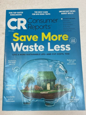 #ad Consumer Reports Magazine July 2022 Save More Waste Less Sunscreens Wills Trips $9.99