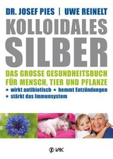 Kolloidales Silber Josef Pies