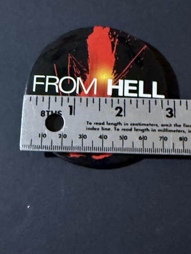 VINTAGE 3" PINBACK BUTTON #65- 017 - FROM HELL - 19.10.01 - Bild 3 von 3