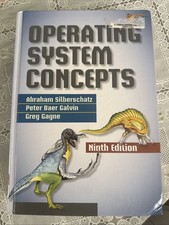 Operating System Concepts by Greg Gagne, Abraham Silberschatz and PeterB. Galvin