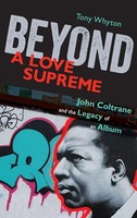 Whyton | Beyond A Love Supreme | Buch | Englisch (2018) | Buch Gebunden