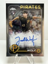 2024 Topps Chrome Jackson Wolf Rookie Autograph Pittsburgh Pirates