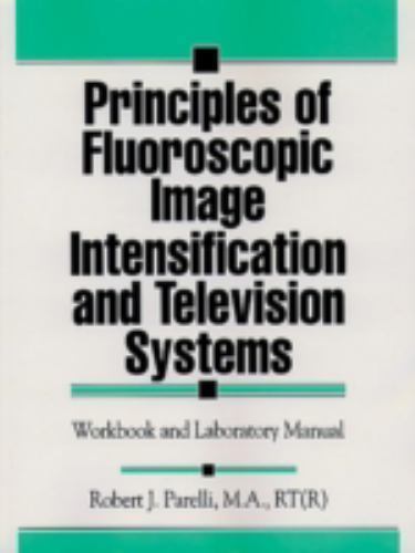 Principles of Fluoroscopic Image Intensification and Television Systems :... - Imagen 1 de 1