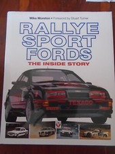 Rallye Sport Fords The Inside Story by Mike Moreton pub 2007