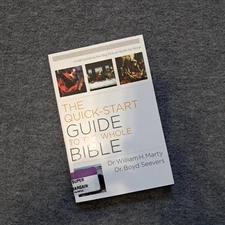 The Quick-Start Guide to the Whole Bible: Understanding the Big Picture Book-by
