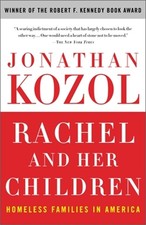 Rachel and Her Children: Homeless Families in America (Paperback or Softback)