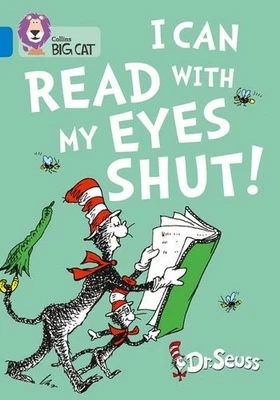 I Can Read with my Eyes Shut!: Band 04/Blue (Collins Big Cat) Seuss - Bild 1 von 4