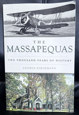 The Massapequas Two Thousand Years of History (Paperback) Long Island New York