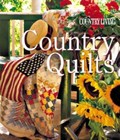 Country Living Country Quilts - Paperback By Country Living - Very Good