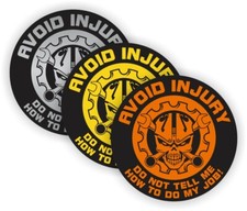 (3) Avoid Injury Do Not Tell Me My Job Funny Hard Hat Stickers / Bump Cap Decals
