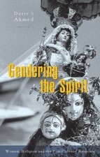 Gendering The Spirit: Women and Religion and the Post-Colonial Response