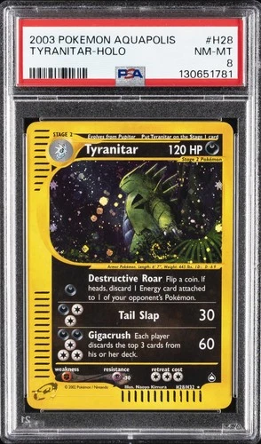 2003 POKEMON AQUAPOLIS #H28 TYRANITAR-HOLO PSA 8