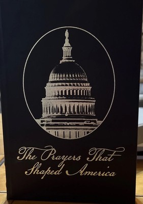 The Prayers that Shaped America, Dr Chuck Harding, Pastor T. Michael Creed, 2014
