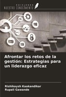 Rishikaysh Kaakandikar (U. A.) | Afrontar Los Retos De La GestióN:...