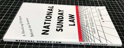 National Sunday Law: Forces Unite Amid Stupendous Crisis by A. Jan Marcussen - 第 3/3 張圖片