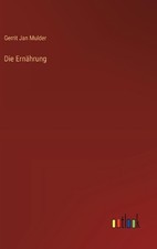 Die Ernhrung by Gerrit Jan Mulder (German) Hardcover Book