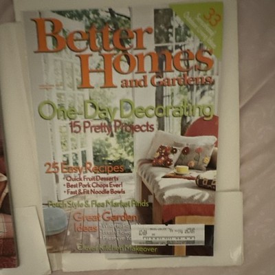 Better Homes & Gardens 2006 Decorating Recipes Garden Ideas Magazine