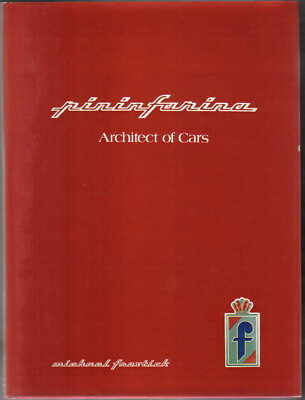 Pininfarina Architect of Cars by Michael Frostick Pub. by Dalton Watson in 1978