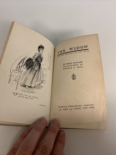 The Widow To Say Nothing of the Man Helen Rowland 1908 SCARCE 1st Edition Illust - Imagen 11 de 12
