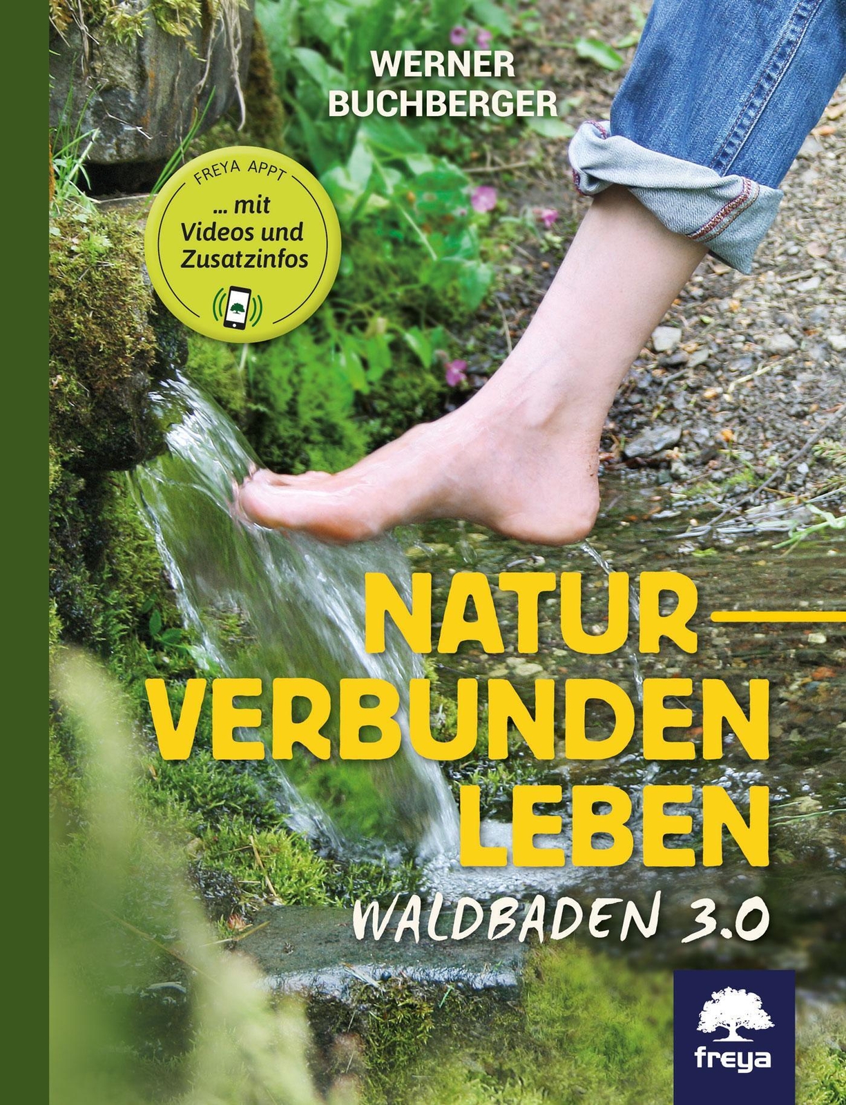 Thumbnail - Naturverbunden Leben Waldbaden 3.0 Werner Buchberger Taschenbuch 176