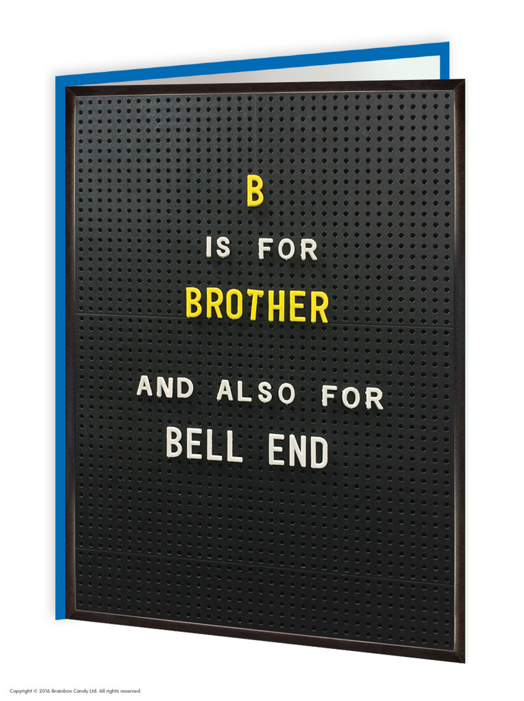 Brother Bro Birthday Greetings Card Funny Rude Comedy Humour Cheeky Novelty Joke