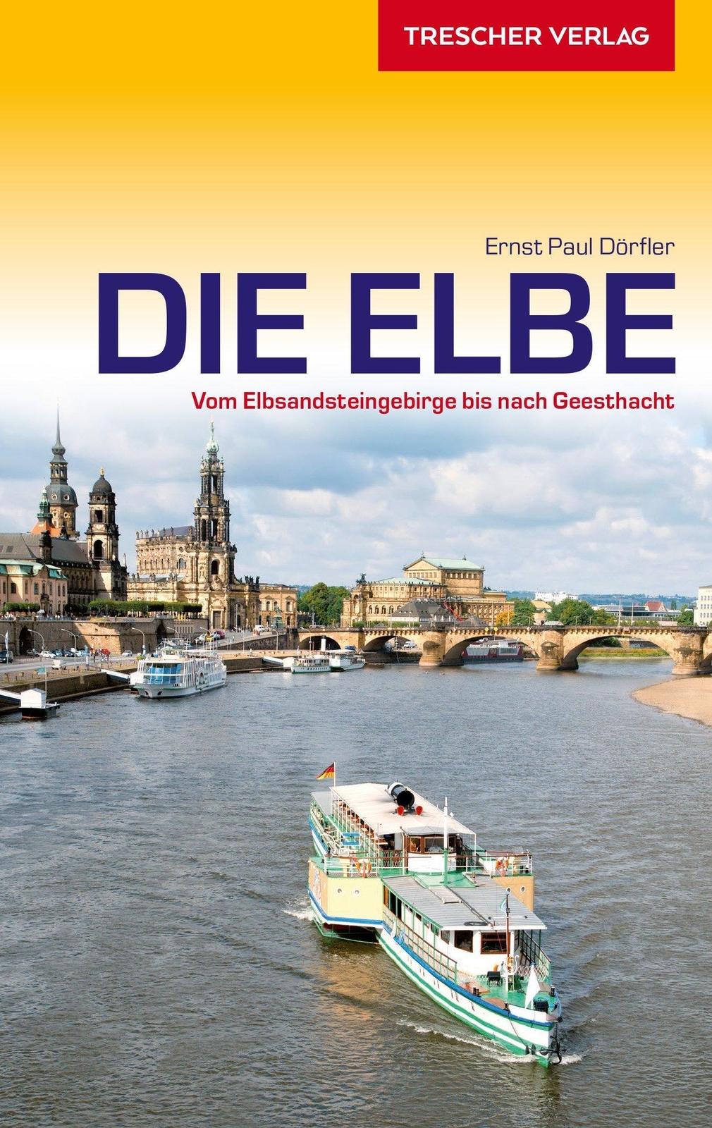 Reiseführer Elbe Ernst Paul Dörfler