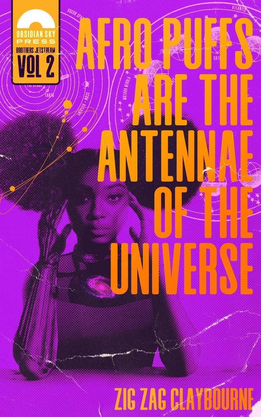 Thumbnail - Zig Zag Claybourne | Afro Puffs Are The Antennae Of The Universe |