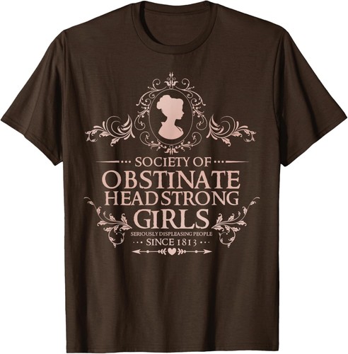 Jane Austen - Society Of Obstinate Headstrong Mädchen T-Shirt Hoodie - Bild 12 von 13