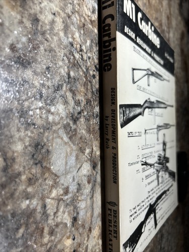 M1 Carbine Design, Development & Production by Ruth 1st Edition 1979 - Foto 2 di 10